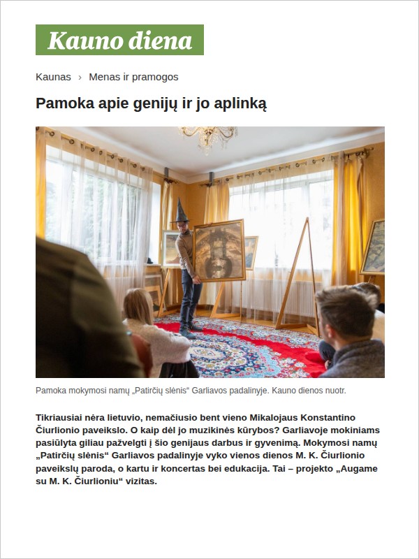 Kauno diena: Pamoka apie genijų ir jo aplinką